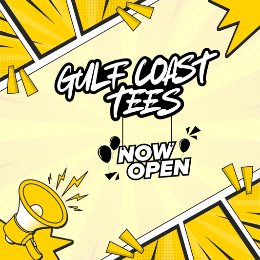 Gulf Coast Tees Is Open for Business — Here's What We're All About